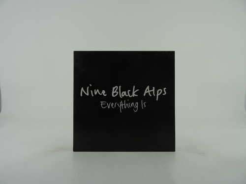Nine black alps everything - everything, is
